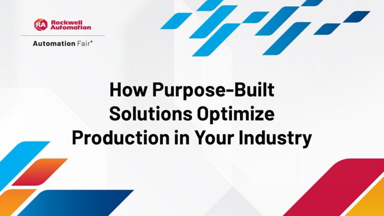 Title card for How Pupose-Built Solutions Optimize Production in Your Industry video at Automation Fair 2022