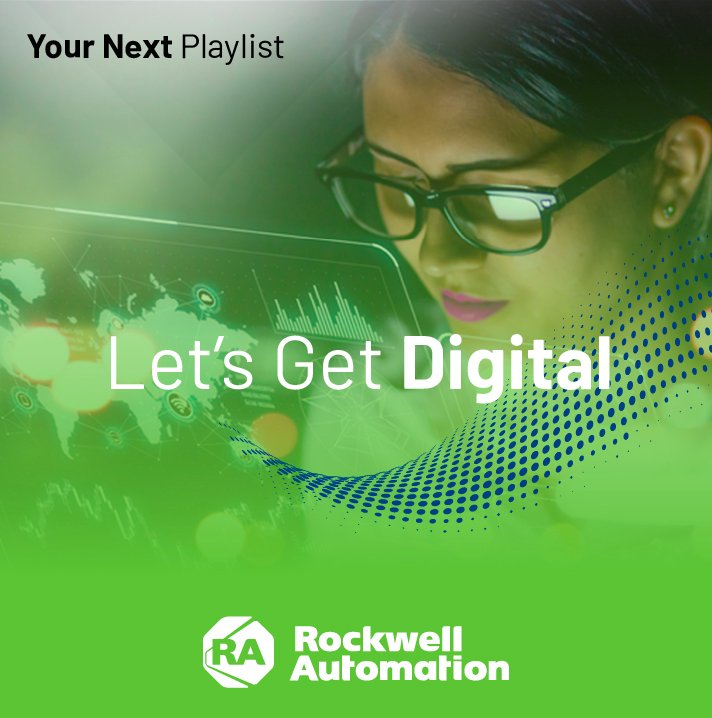 Let's Get Digital on demand session playlist featuring the top digital transformation sessions from recent Rockwell Automation events