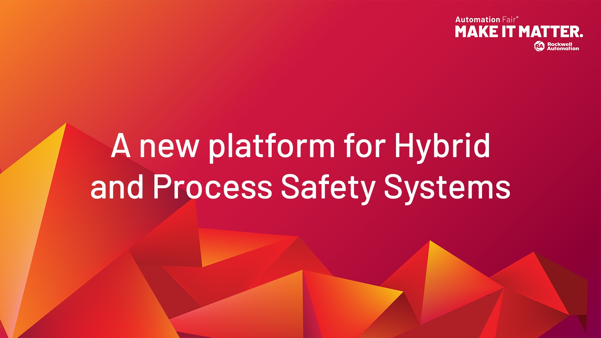 A new platform for Hybrid and Process Safety Systems