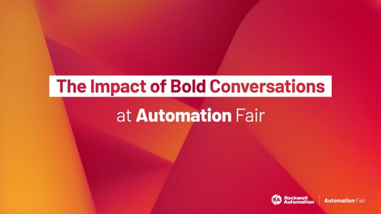 The Impact of Bold Conversations at Automation Fair