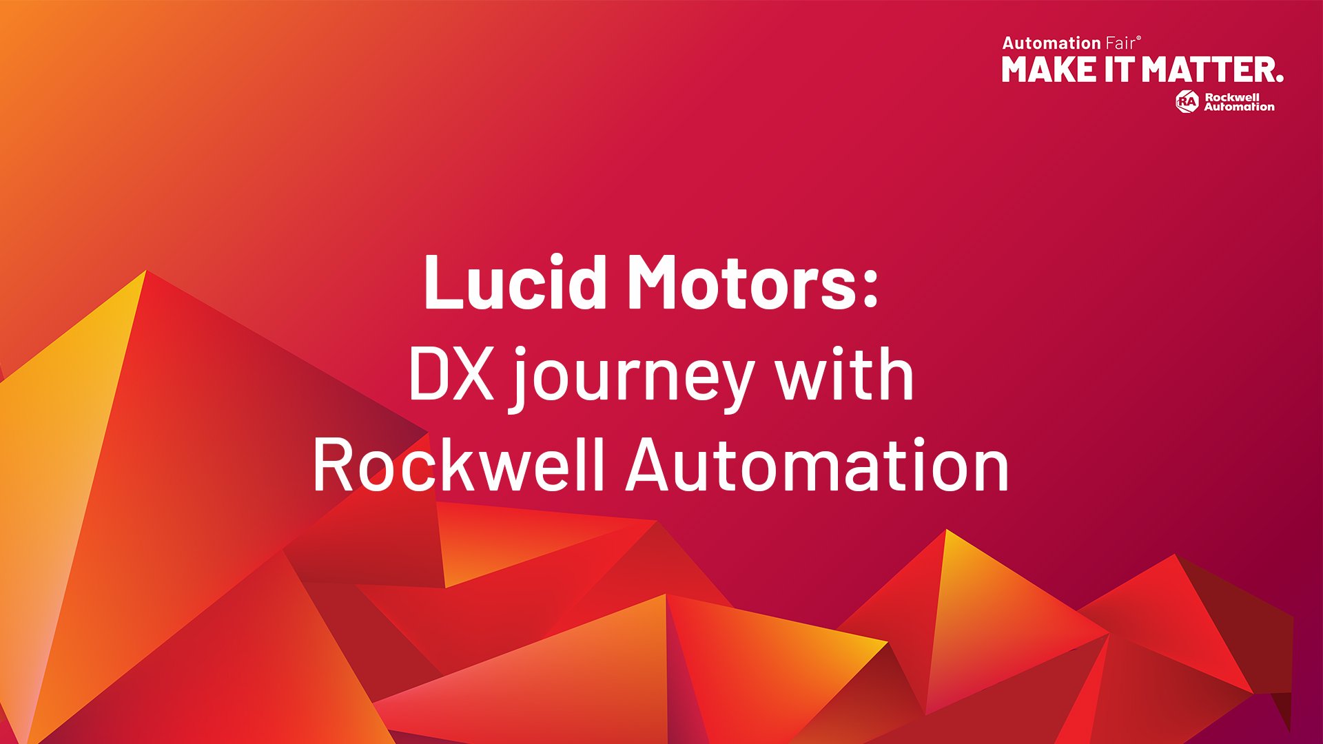 Lucid Motors: DX journey with Rockwell Automation