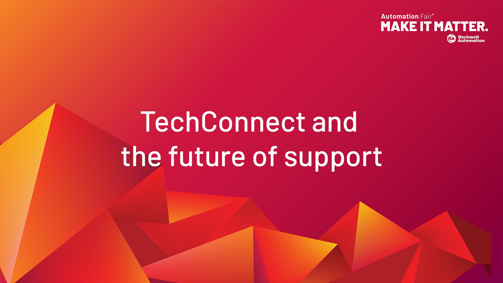 TechConnect and the future of support