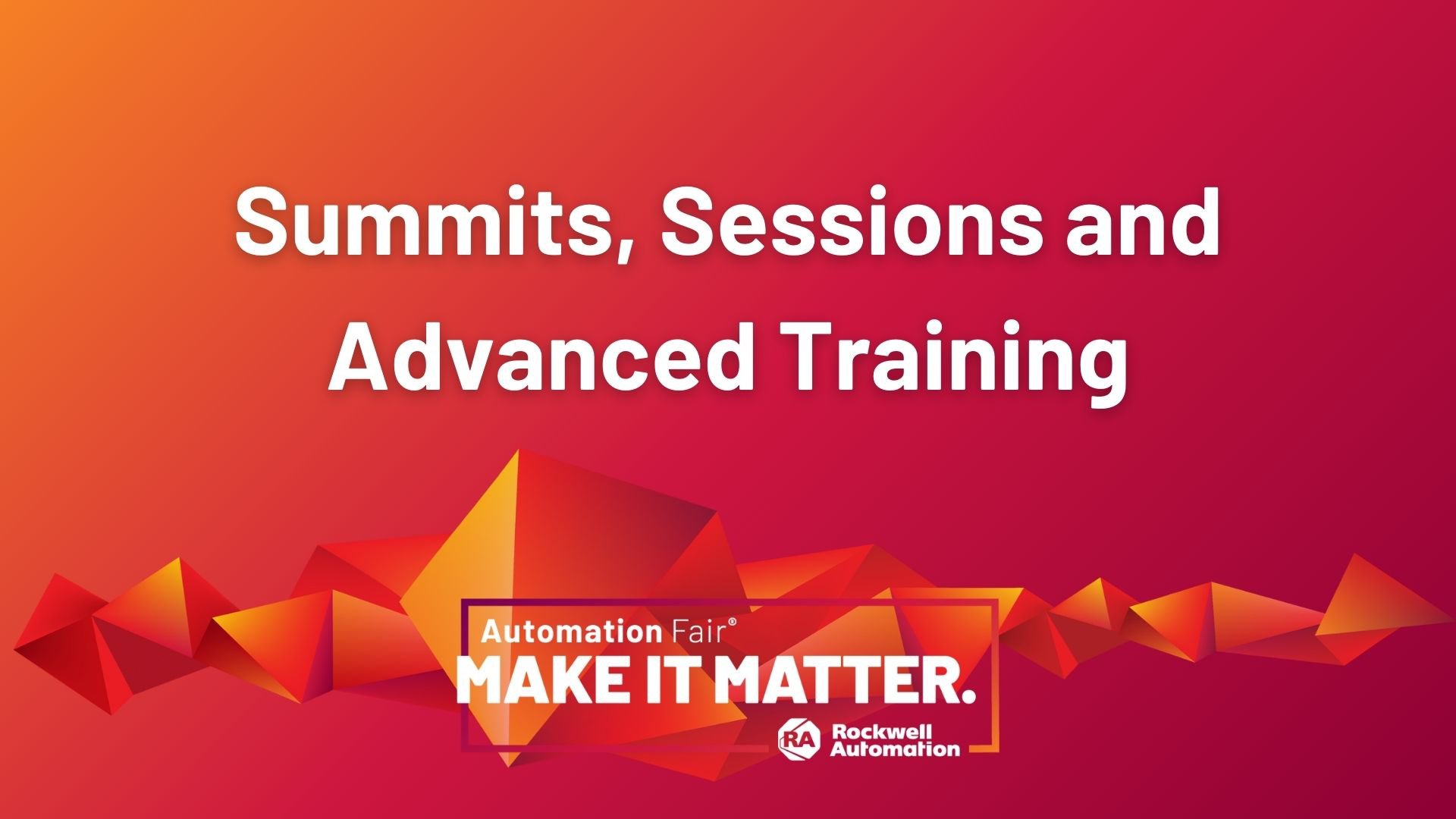 Automation Fair 2024 ROK Studios Summits, Sessions and Advanced Training