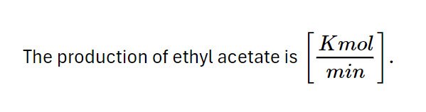 Ethyl Acetate and Ethanol Reaction under a Adiabatic model Formula3