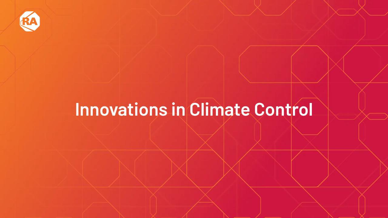 Innovations in Climate Control