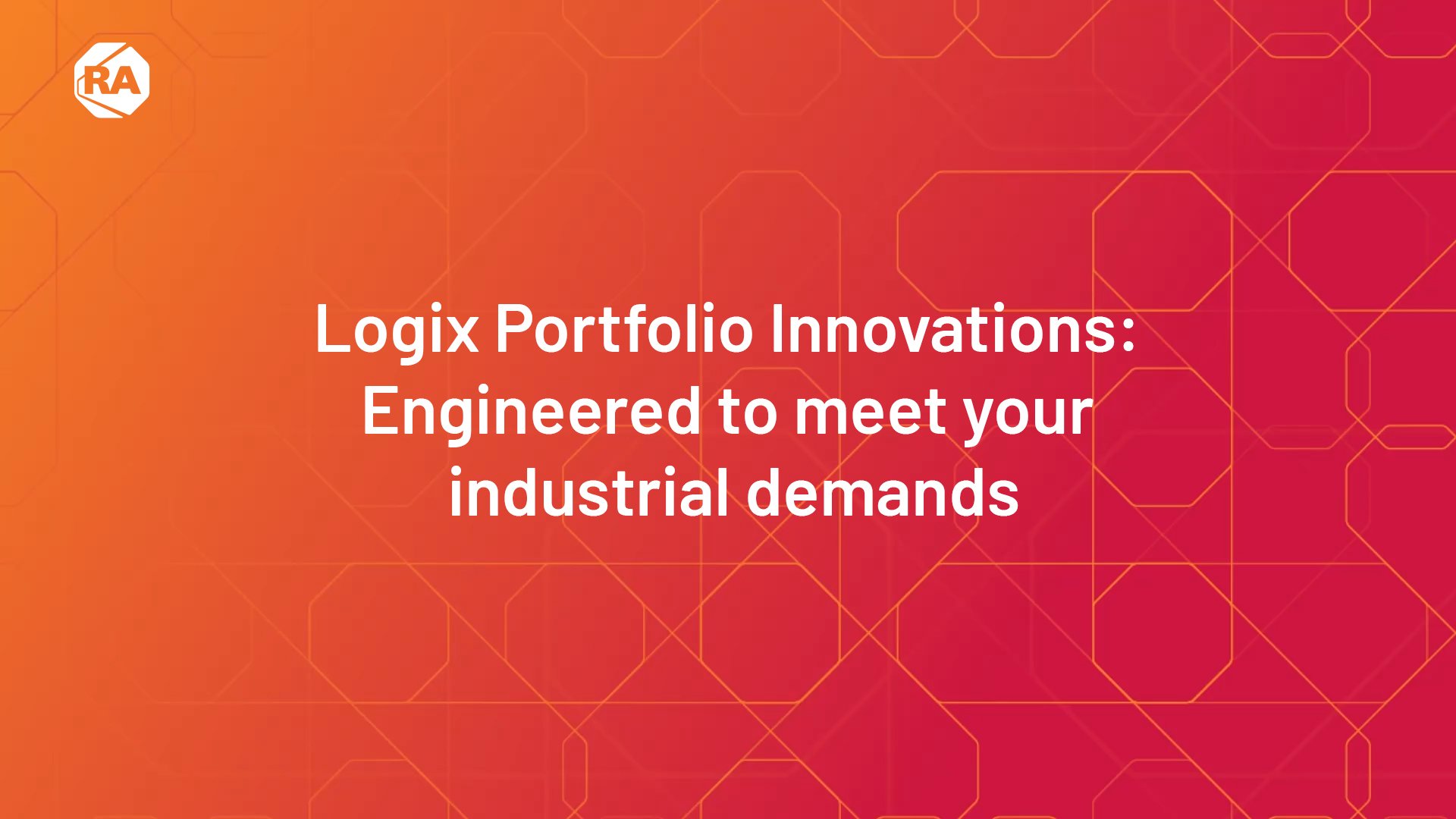 Logix Portfolio Innovations: Engineered to meet your industrial demands