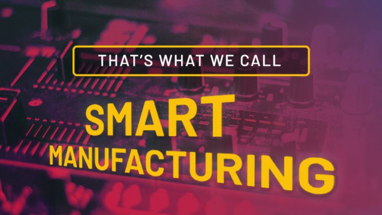 Graphic That's What We Call Smart Manufacturing