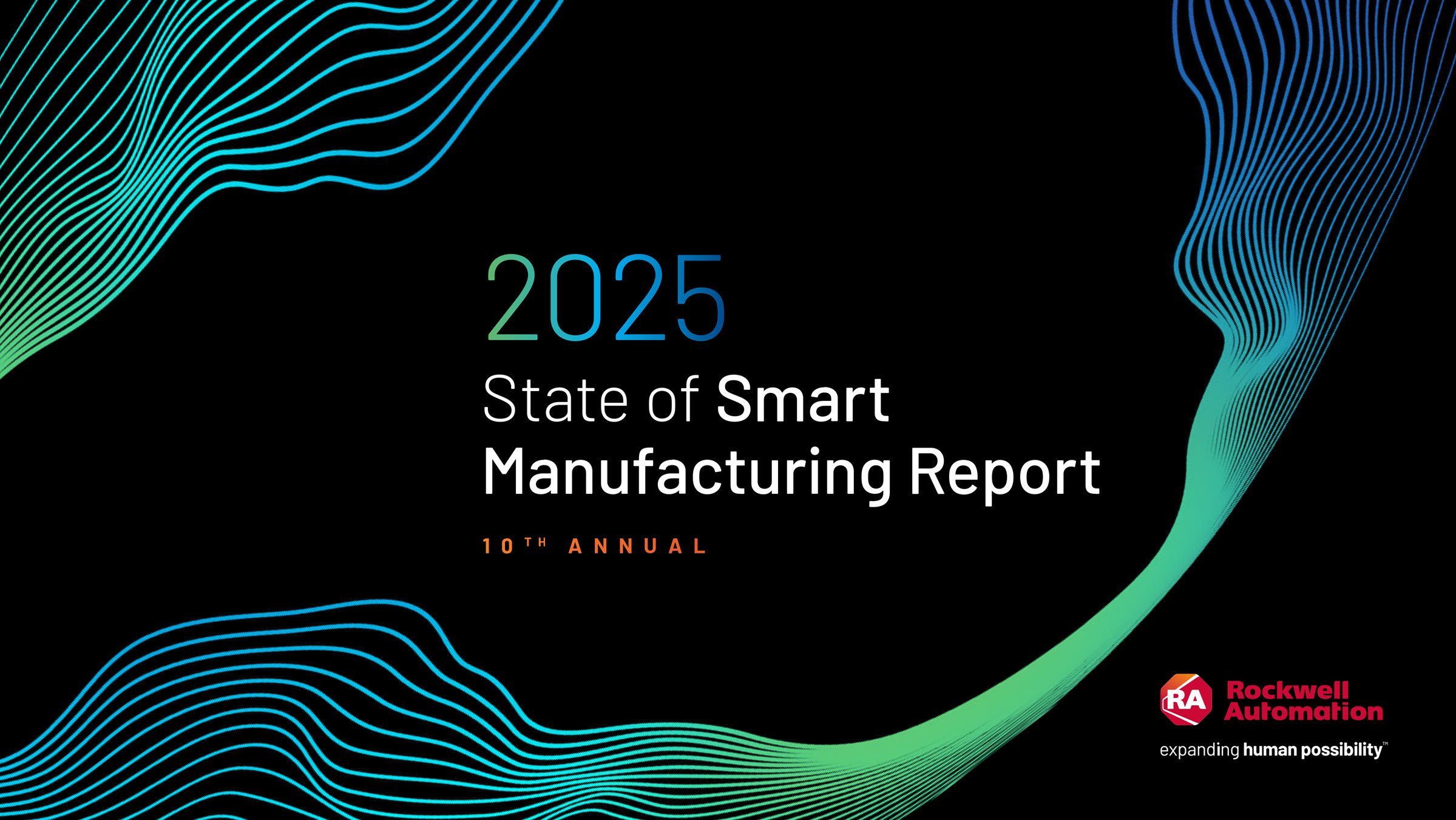 State of Smart Manufacturing Report 2025 10th Annual Graphic