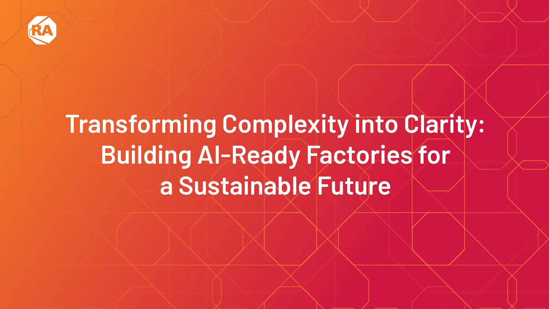 Transforming Complexity into Clarity: Building AI-Ready Factories for a Sustainable Future